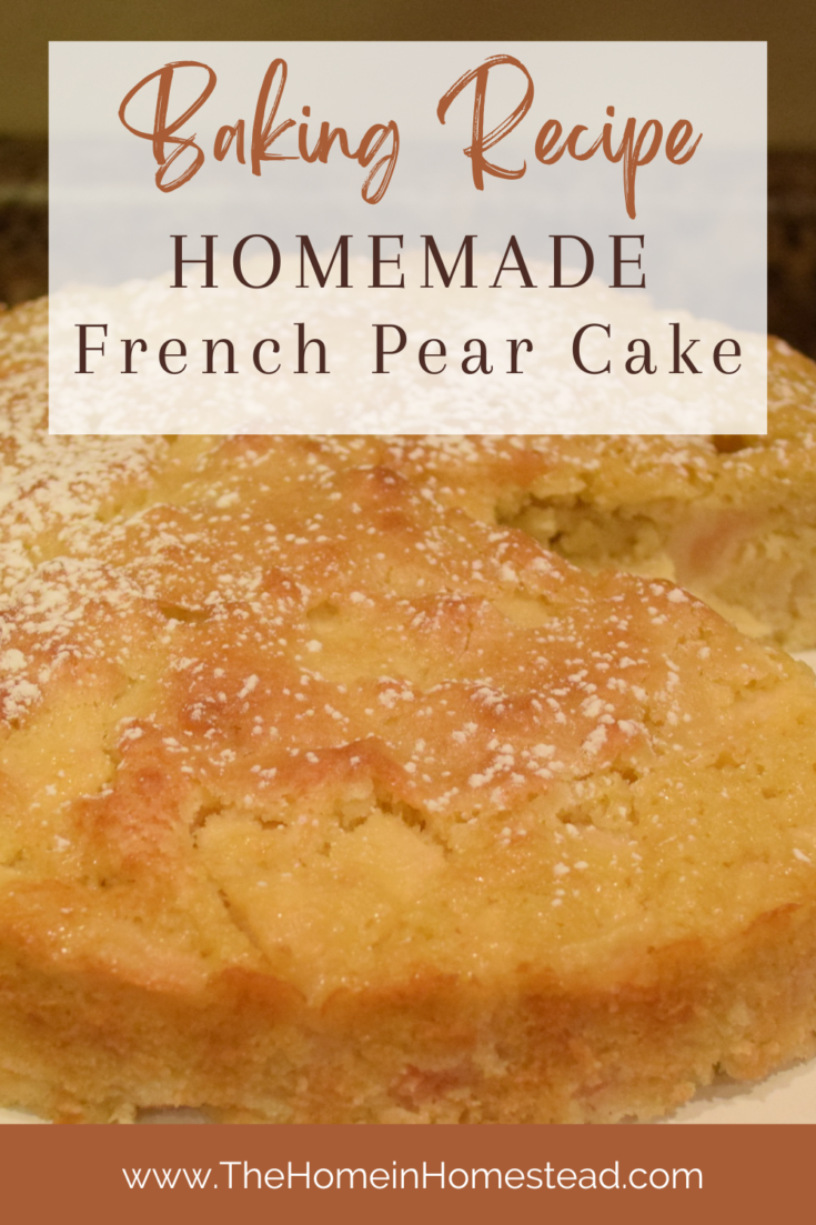 Homemade Pear Cake - French Pear Cake