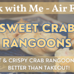 Sweet Crab Rangoons, Homemade Cream Cheese & Crab Rangoon