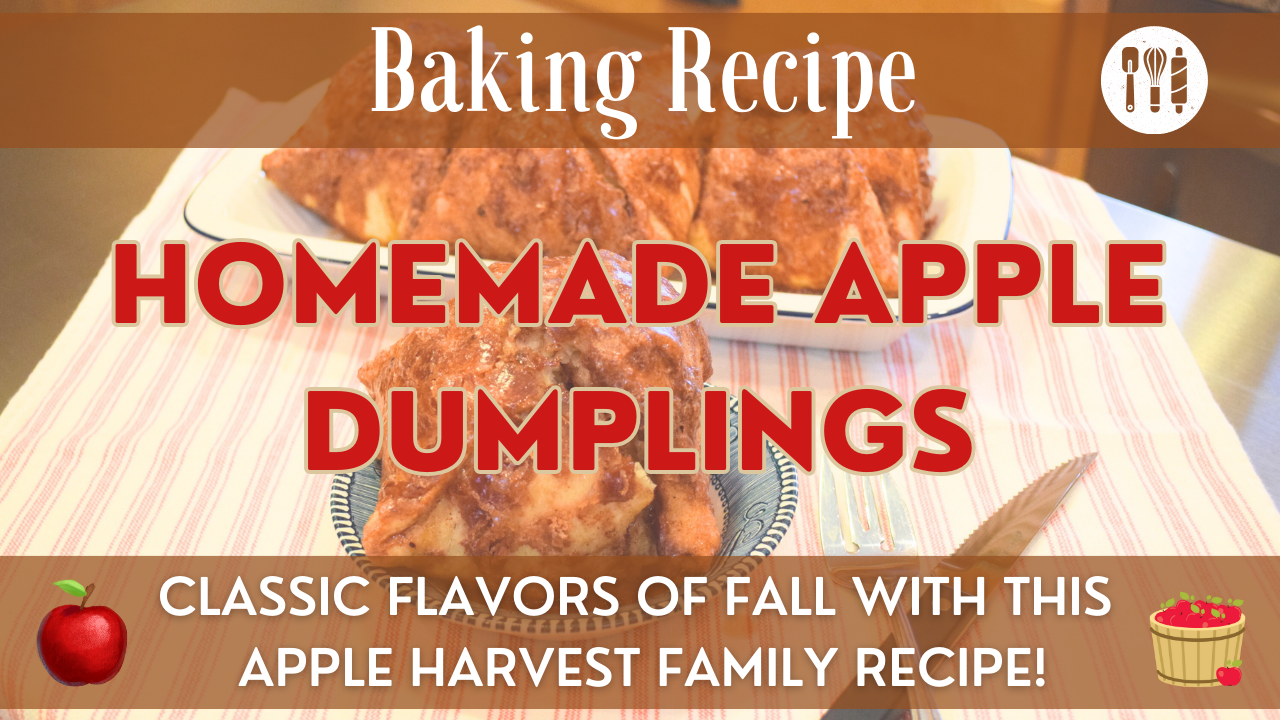 Homemade Apple Dumplings – Family Recipe | Rustic & Delicious Apple Dessert!