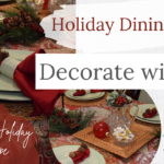 Winter, Christmas and Holiday Dining Room Table Decor and Tablescape