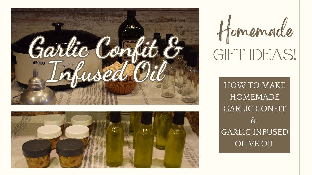 How to Make Garlic Confit & Garlic Infused Olive Oil | Homemade Gift Ideas!