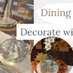 Dining Room Tablescape and Centerpiece for Fall and Thanksgiving