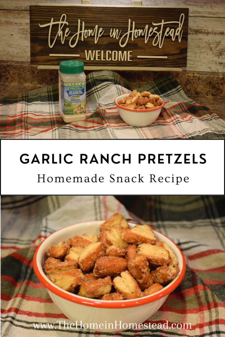 Garlic Ranch Pretzels in a Bowl with Hidden Valley Ranch Seasoning, in front of a The Home in Homestead Sign