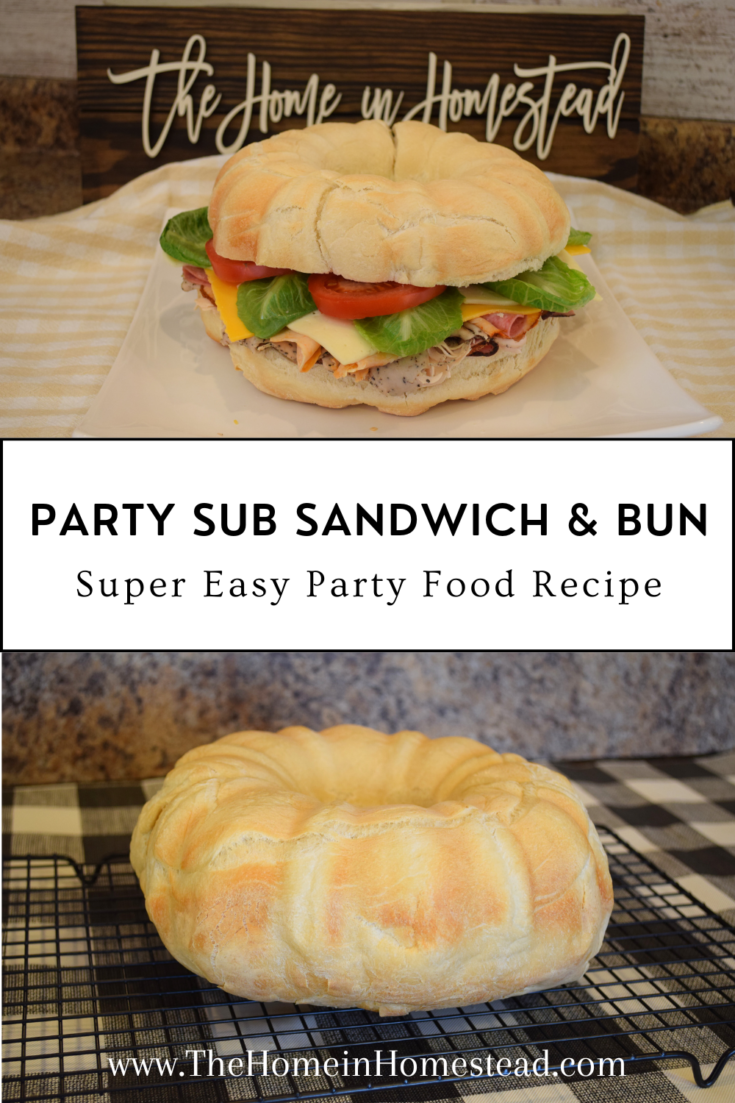 Homemade Party Sub Sandwich & Bun Recipe