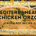 Crockpot Mediterranean Chicken Orzo Recipe