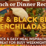 Beef & Black Bean Enchiladas Recipe