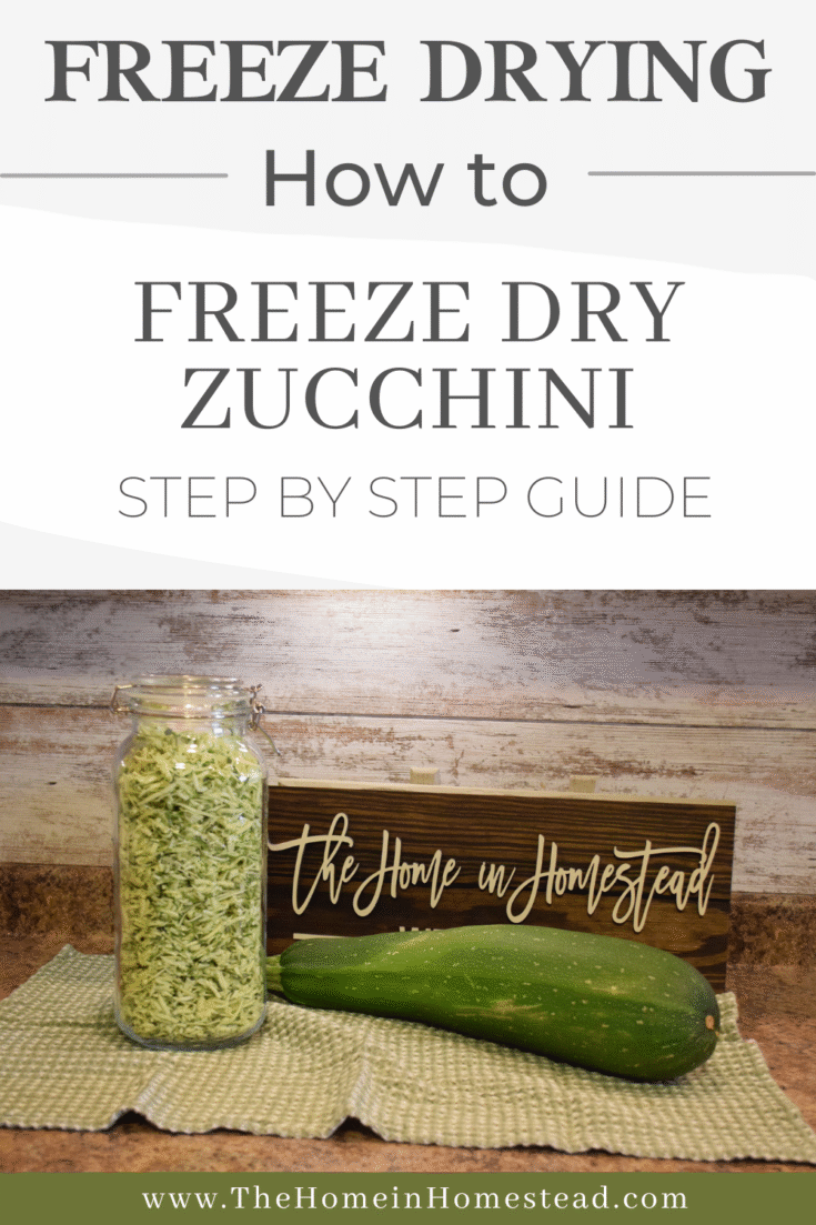 Freeze Dried Shredded Zucchini in a Glass Jar in front of a The Home in Homestead sign