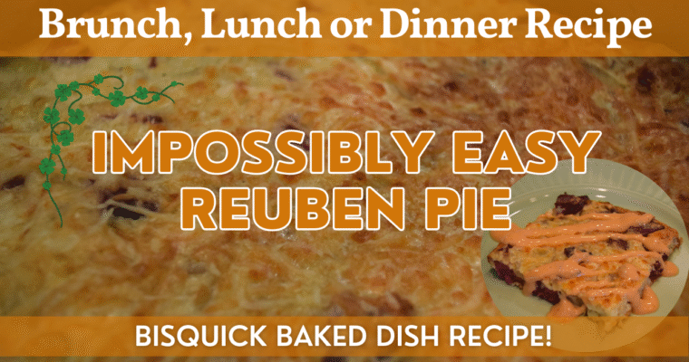 Reuben Pie Recipe | Impossibly Easy Reuben Pie Bisquick Baked Dish