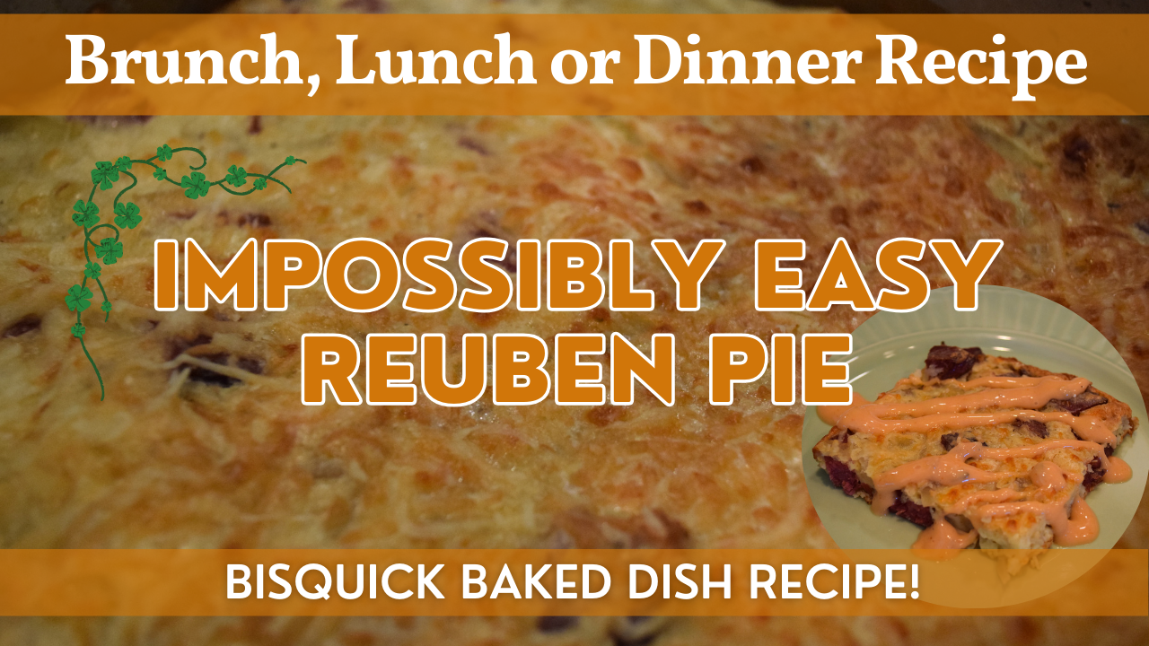 Reuben Pie Recipe | Impossibly Easy Reuben Pie Bisquick Baked Dish