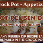 Hot Reuben Dip Recipe, Easily Prepared in the Instant Pot or Slow Cooker