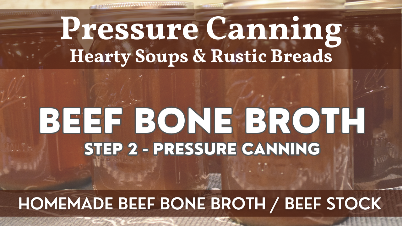 Pressure Canning Beef Bone Broth | How to Can Homemade Beef Bone Broth / Beef Stock | Step 2