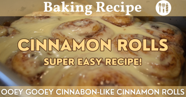 Super Easy Cinnamon Rolls | Cinnabon Like Cinnamon Rolls Recipe