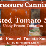 Pressure Canning - Roasted Tomato Soup in Mason Jars