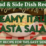 Creamy Italian Pasta Salad in front of a The Home in Homestead Sign