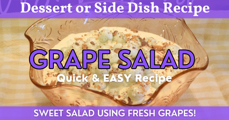 Grape Salad | Sweet Salad Recipe – Great for a Side or Dessert | Only 4 Ingredients!