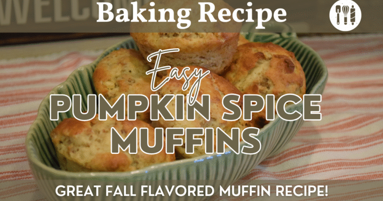 Easy Pumpkin Spice Muffins | Great Fall Flavored Muffin Recipe