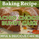 Pistachio Chocolate Bundt Cake Recipe